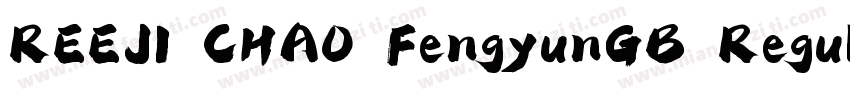 REEJI CHA0 FengyunGB Regular字体转换